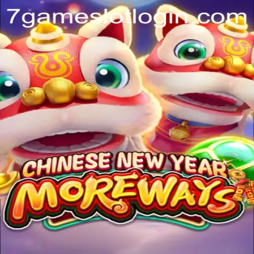 Exploring the Exciting World of CHINESENEWYEARMOREWAYS on 7Game.COM