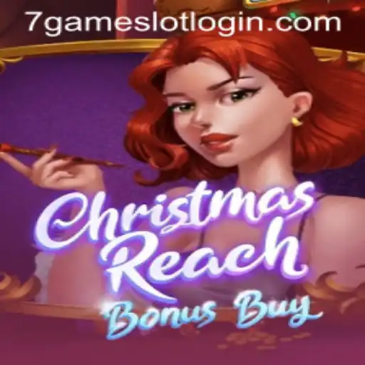 Exploring ChristmasReachBonusBuy: A Festive Interactive Experience on 7Game.COM