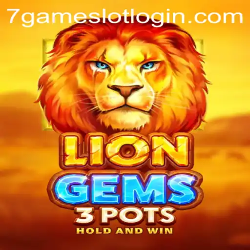 Explore the Exciting World of LionGems3pots on 7Game.COM